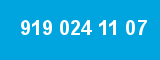 919 024 11 07